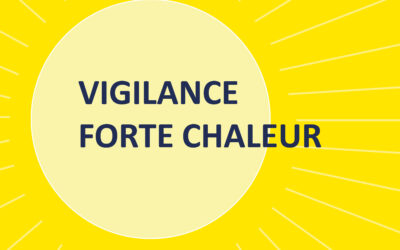 VIGILANCE FORTE CHALEUR